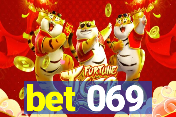 bet 069